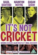 Watch It\'s Not Cricket M4uhd