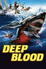 Watch Deep Blood M4uhd