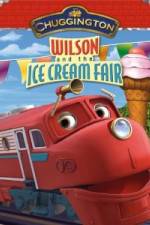 Watch Chuggington: Wilson and the Ice Cream Fair M4uhd