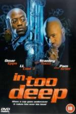 Watch In Too Deep M4uhd
