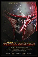Watch Star Wars: Wrath of the Mandalorian M4uhd