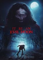 Watch It Be an Evil Moon M4uhd