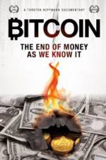 Watch Bitcoin: The End of Money as We Know It M4uhd