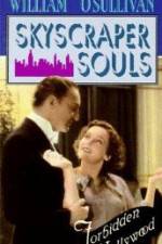 Watch Skyscraper Souls M4uhd