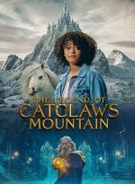 Watch The Legend of Catclaws Mountain M4uhd
