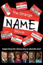 Watch The Strange Name Movie M4uhd