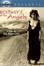 Watch Ecstasy of the Angels M4uhd