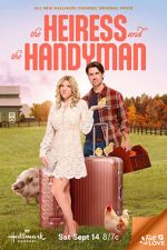 Watch The Heiress and the Handyman M4uhd