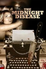 Watch The Midnight Disease M4uhd