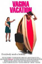 Watch Vagina Vacation M4uhd