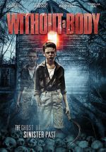 Watch Without a Body M4uhd