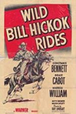 Watch Wild Bill Hickok Rides M4uhd