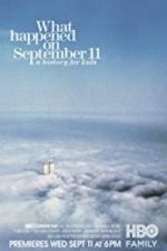 Watch What Happened on September 11 M4uhd