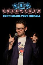 Watch Ben Rosenfeld: Don\'t Shake Your Miracle M4uhd