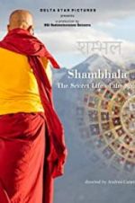 Watch Shambhala, the Secret Life of the Soul M4uhd