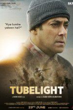 Watch Tubelight M4uhd