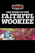 Watch The Story of the Faithful Wookiee (Short 1978) M4uhd
