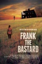 Watch Frank the Bastard M4uhd