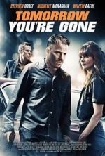 Watch Tomorrow You\'re Gone M4uhd