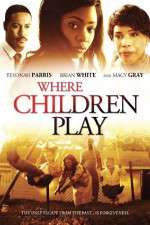 Watch Where Children Play M4uhd