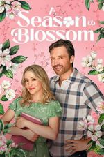 Watch A Season to Blossom M4uhd