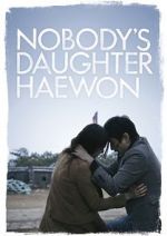 Watch Nobody\'s Daughter Haewon M4uhd