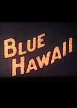 Watch Blue Hawaii M4uhd