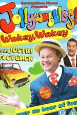 Watch JollyWobbles Wakey Wakey With Justin Fletcher M4uhd