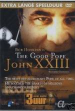 Watch The Good Pope: Pope John XXIII M4uhd
