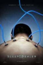 Watch Sleep Dealer M4uhd