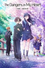 Watch The Dangers in My Heart: The Movie M4uhd