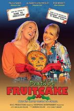 Watch Death by Fruitcake M4uhd