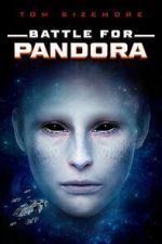 Watch Battle for Pandora M4uhd
