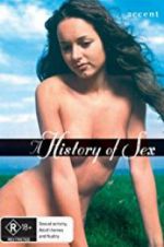 Watch A History of Sex M4uhd