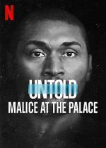 Watch Untold: Malice at the Palace M4uhd
