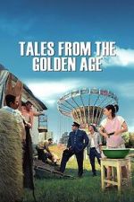 Watch Tales from the Golden Age M4uhd