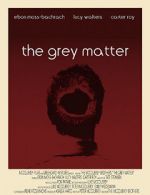 Watch The Grey Matter M4uhd