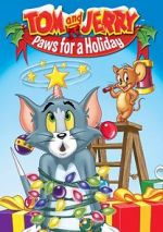 Watch Tom and Jerry: Paws for a Holiday M4uhd