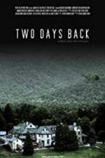 Watch Two Days Back M4uhd