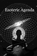 Watch Esoteric Agenda M4uhd