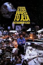 Watch From Star Wars to Jedi: The Making of a Saga M4uhd