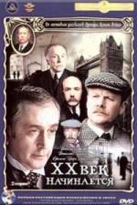 Watch Priklyucheniya Sherloka Kholmsa i doktora Vatsona Dvadtsatyy vek nachinaetsya M4uhd