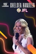 Watch Just for Laughs 2022: The Gala Specials - Chelsea Handler M4uhd