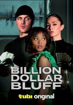 Watch Billion Dollar Bluff M4uhd