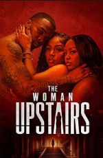 Watch The Woman Upstairs M4uhd