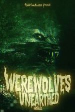 Watch Werewolves Unearthed M4uhd