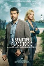 Watch Martha\'s Vineyard Mysteries: A Beautiful Place to Die M4uhd