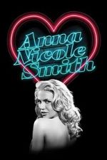 Watch The Anna Nicole Smith Story M4uhd