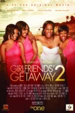 Watch Girlfriends Getaway 2 M4uhd