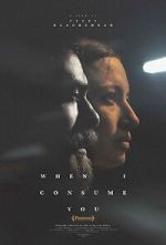 Watch When I Consume You M4uhd